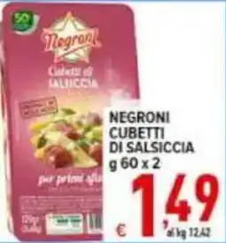 Iper Triscount Negroni Cubetti di Salsiccia offerta