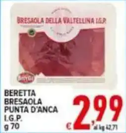 Iper Triscount Beretta Bresaola Punta d'Anca I.G.P. offerta