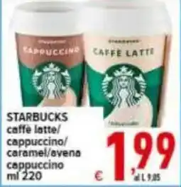 Iper Triscount STARBUCKS caffè latte/cappuccino/caramel/ovena cappuccino offerta