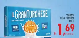 Deco Superstore Colussi Gran Turchease offerta