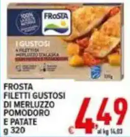 Iper Triscount FROSTA FILETTI GUSTOSI DI MERLUZZO POMODORO E PATATE offerta