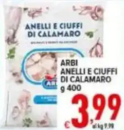 Iper Triscount ARBI ANELLI E CIUFFI DI CALAMARO offerta