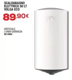 Bricofer Scaldabagno Elettrico 50 LT Volga Eco offerta