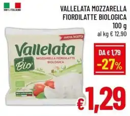 Famila Market Vallelata Mozzarella Fiordilatte Biologica offerta