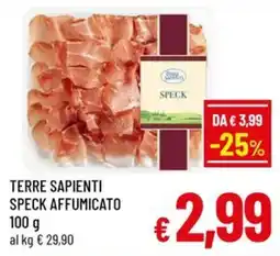 Famila Market TERRE SAPIENTI SPECK AFFUMICATO offerta