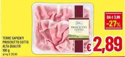 Famila Market Terre Sapienti Prosciutto Cotto offerta