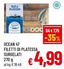 Famila Market OCEAN 47 FILETTI DI PLATESSA offerta