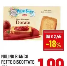 Famila Market MULINO BIANCO FETTE BISCOTTATE offerta