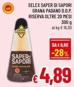 Famila Market SELEX SAPER DI SAPORI GRANA PADANO D.O.P. offerta