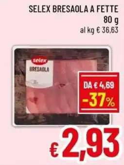 Famila Market SELEX BRESAOLA offerta