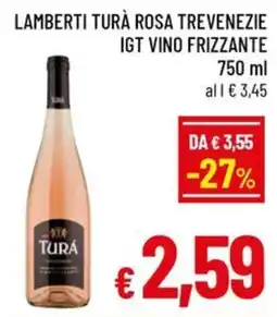 Famila Market Lamberti Turà Rosa Trevenezie offerta