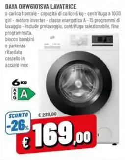 Famila Market DAYA DHW6101SVA LAVATRICE offerta