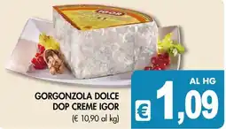 PrestoFresco Gorgonzola Dolce DOP Creme Igor offerta