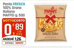 Supermercati Dok Pasta FRESCA 100% Grano Italiano MAFFEI offerta