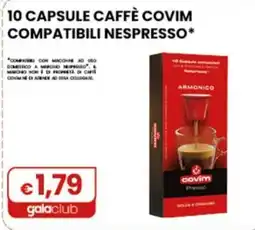 Gala Supermercati Caffè Covim offerta