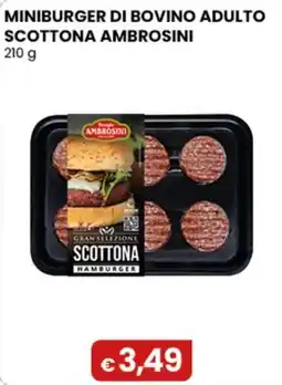 Gala Supermercati MINIBURGER DI BOVINO ADULTO SCOTTONA AMBROSINI offerta
