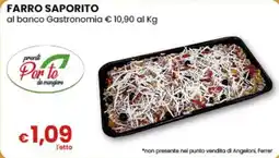 Gala Supermercati Farro Saporito offerta