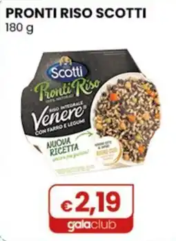 Gala Supermercati Pronti Riso Scotti offerta