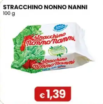 Gala Supermercati Stracchino Nonno Nanni offerta