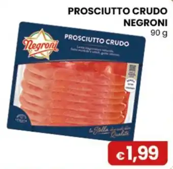 Gala Supermercati Prosciutto Crudo Negroni offerta