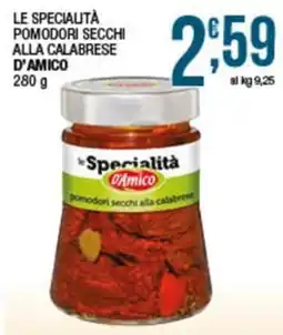 Sidis Le Specialità D'Amico pomodori secchi alla calabrese offerta