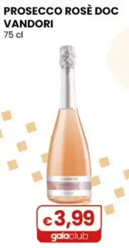 Gala Supermercati Prosecco Rosè Doc Vandori offerta
