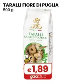 Gala Supermercati Taralli Fiore di Puglia offerta