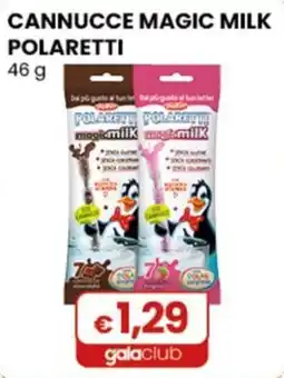 Gala Supermercati Cannucce Magic Milk Polaretti offerta
