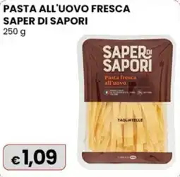 Gala Supermercati Pasta all'uovo fresca Saper di Sapori offerta