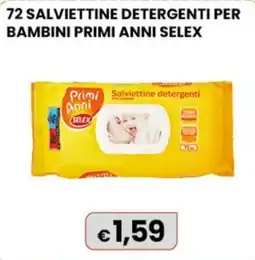 Gala Supermercati Salviettine detergenti Primi Anni SELEX offerta