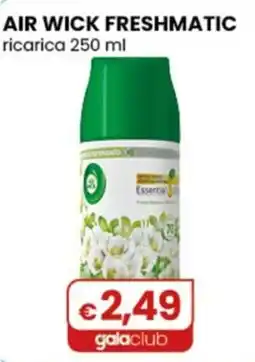 Gala Supermercati AIR WICK FRESHMATIC offerta