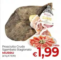 Supermercati Nonna Isa Prosciutto Crudo Sgambato Stagionato MURRU offerta