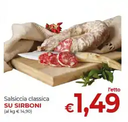 Supermercati Nonna Isa Salsiccia classica SU SIRBONI offerta