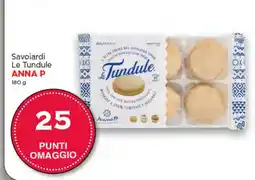 Supermercati Nonna Isa Savoiardi Le Tundule ANNA P offerta