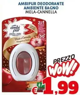 Europlanet Casa Ambipur Deodorante Ambiente Bagno Mela-Cannella offerta