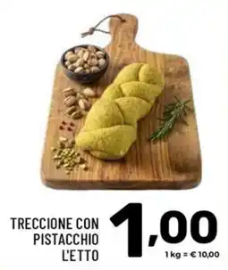 Il Centesimo TRECCIONE CON PISTACCHIO L'ETTO offerta