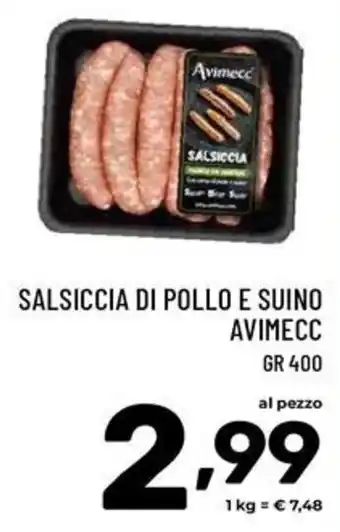 Il Centesimo Salsiccia di pollo e suino Avimecc offerta