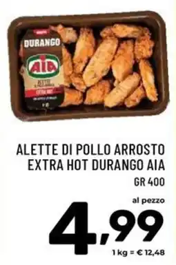 Il Centesimo Alette di pollo arrosto extra hot Durango AIA offerta