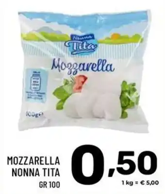 Il Centesimo Mozzarella Nonna Tita offerta