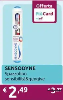 Ipersoap SENSODYNE Spazzolino sensibilità&gengive offerta
