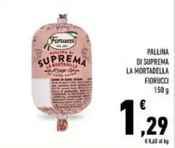 Conad Pallina di Suprema La Mortadella Fiorucci offerta