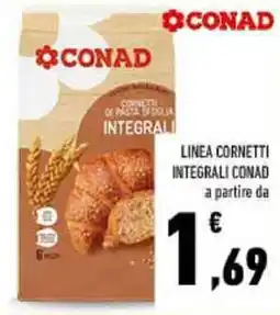 Conad Cornetti di pasta sfoglia integrali CONAD offerta