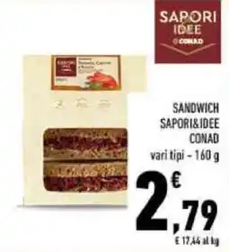 Conad Sandwich Sapori&Idee Conad offerta