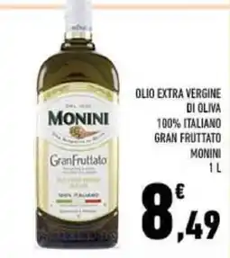 Conad OLIO EXTRA VERGINE DI OLIVA MONINI Granfruttato offerta
