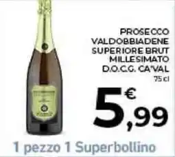 Conad Prosecco Valdobbiadene Superiore Brut Millesimato D.O.C.G. Ca'Val offerta