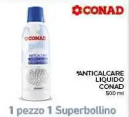 Conad Anticalcare liquido CONAD offerta