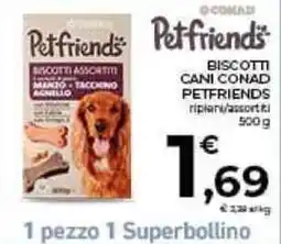 Conad Biscotti assortiti Petfriends offerta