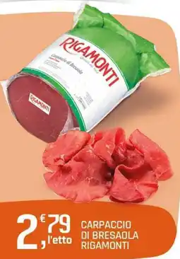 A&O Carpaccio di Bresaola Rigamonti offerta