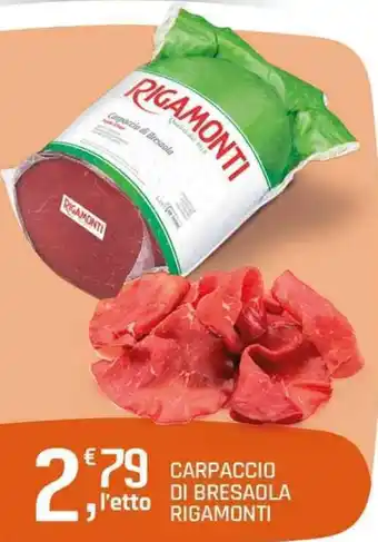 A&O Carpaccio di Bresaola Rigamonti offerta