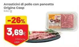 Coop Arrostiticini di pollo con pancetta Origine Coop offerta